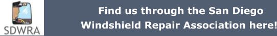 Find us through the San Diego Windshield Repair Association here!